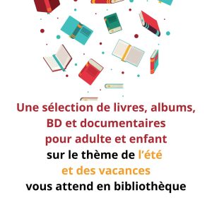 L’été s’invite à la bibliothèque L’été s’invite à la bibliothèque
